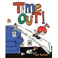 thumbnail image 1 of Pre-Owned Time Out! (Hardcover) 9780399163043, 1 of 1