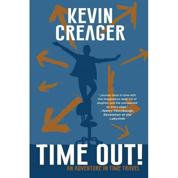 Time Out!: An Adventure in Time Travel, (Paperback)