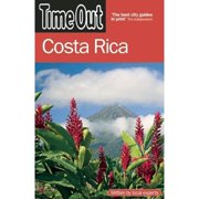 Time Out Costa Rica Time Out Guides Paperback 1846700914 9781846700910
