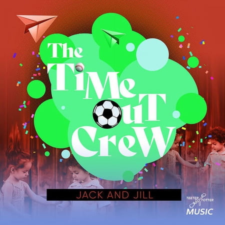 Time-Out Crew - Jack And Jill - Kids & Family - CD