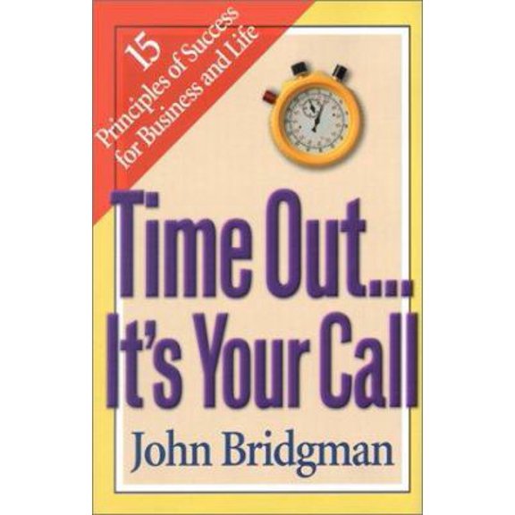 Pre-Owned Time Out...it's Your Call (Hardcover) 1892525682 9781892525680