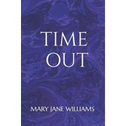 Time Out, (Paperback)
