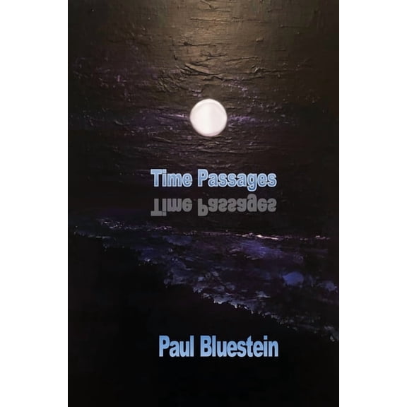 Time Passages, (Paperback)