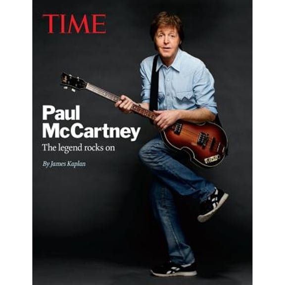 Pre-Owned Time: Paul McCartney: The Legend Rocks on (Hardcover) by James Kaplan