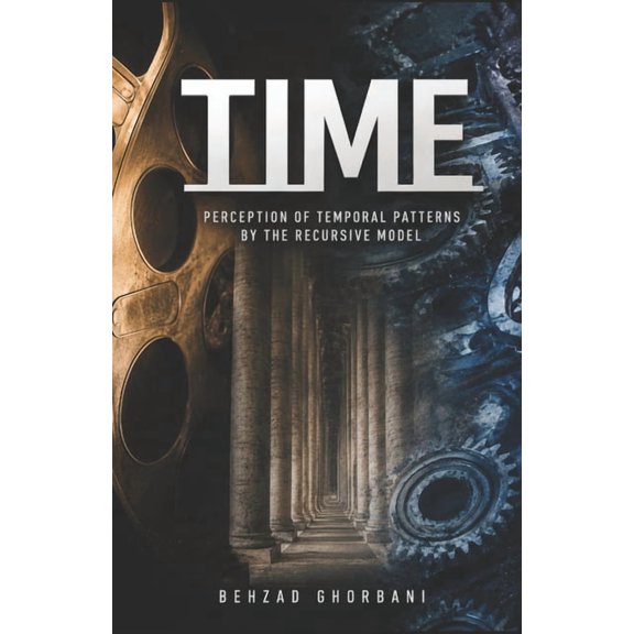 Time: Perception of Temporal Patterns by the Recursive Model, (Paperback)