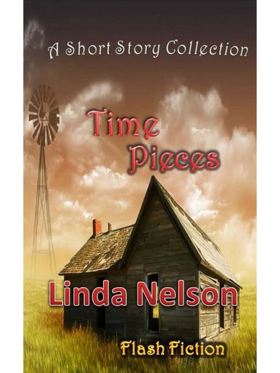 Time Pieces : A Short Story Collection (Paperback)