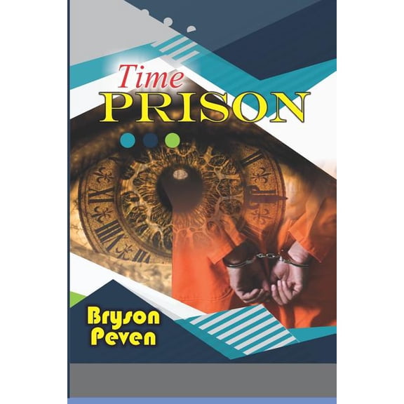 Time Prison, (Paperback)