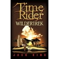 thumbnail image 1 of Time Rider Time Rider Wildertrek, Book 1, (Paperback), 1 of 1