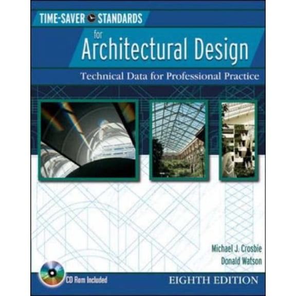 Pre-Owned Time-Saver Standards for Architectural Design: Technical Data for Professional Practice [With CDROM] (Hardcover) 0071432051 9780071432054