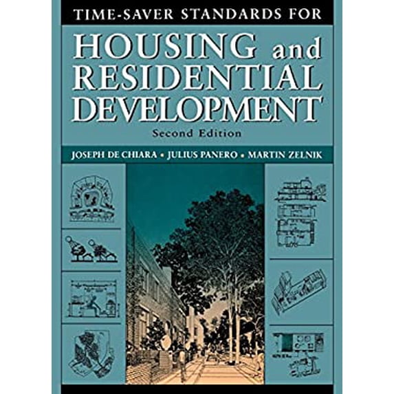 Pre-Owned Time-Saver Standards for Housing and Residential Development (Time-savers series) Paperback