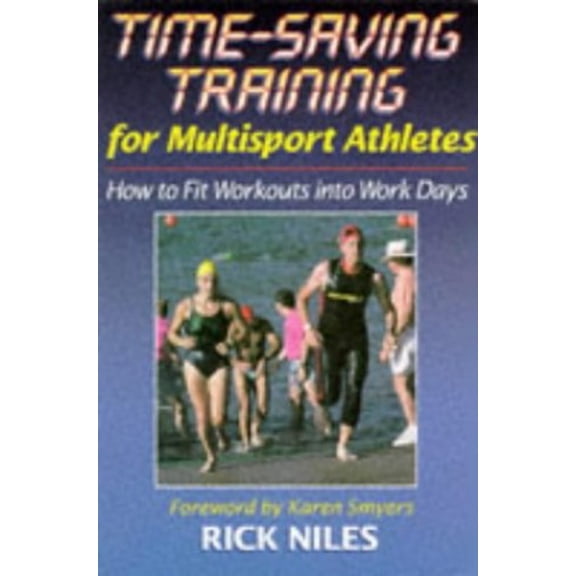 Pre-Owned Time-Saving Training for Multisport Athletes (Paperback) 0880115386 9780880115384