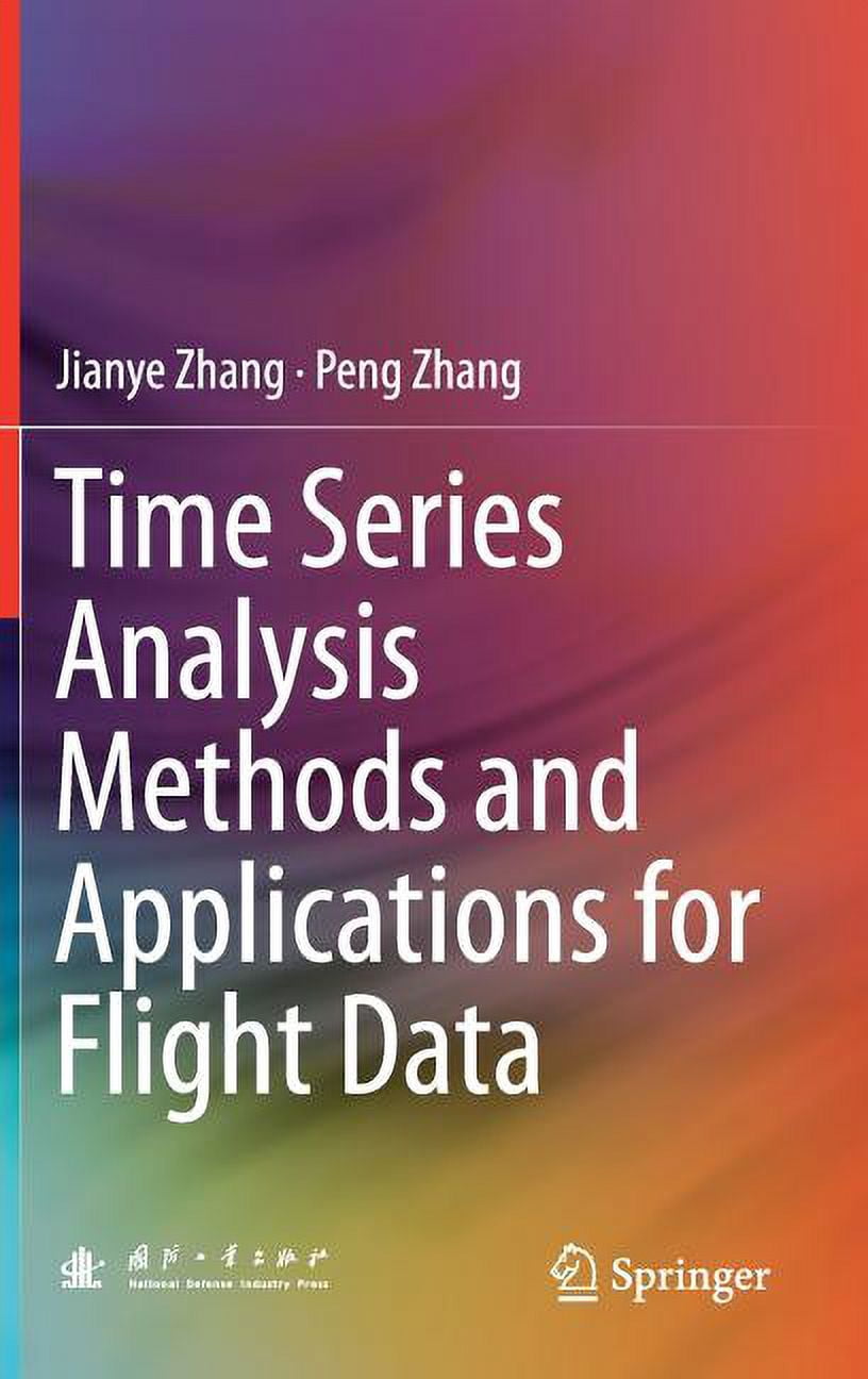 Time Series Analysis Methods and Applications for Flight Data ...