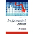 thumbnail image 1 of Time Series Econometrics: A Practical Approach to EViews Screen-Shots (Paperback), 1 of 1
