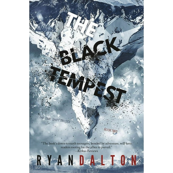 Time Shift Trilogy: The Black Tempest (Paperback)