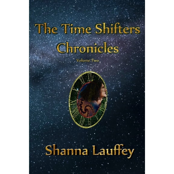 The Time Shifters Chronicles: The Time Shifters Chronicles volume 2 : Episodes Six through Ten of the Chronicles of the Harekaiian (Series #2) (Paperback)