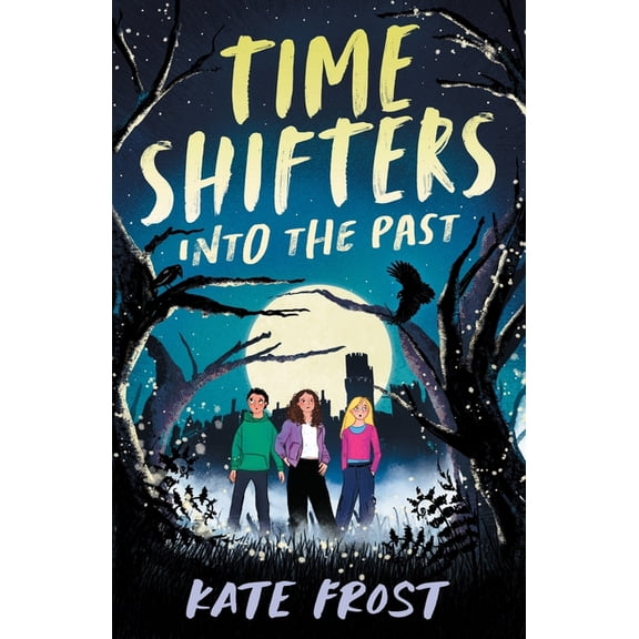 Time Shifters Time Shifters: Into the Past: (Time Shifters Book 1), Book 1, (Paperback)