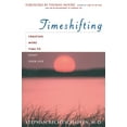 thumbnail image 1 of Time Shifting: Creating More Time to Enjoy Your Life, (Paperback), 1 of 2