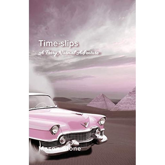 Pre-Owned The Riddle of the Timeslips: A Perry Normal Adventure The Perry Normal Adventures Paperback 1775111709 9781775111702 Mason Stone