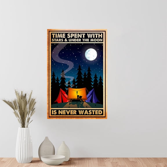 Time Spent With Stars And Under The Moon Is Never Wasted Camping Poster 11 x 17 Inch Poster