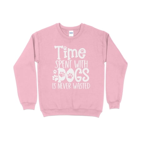 Time Spent with Dogs Is Never Wasted Sweatshirt, Dog Mama Sweatshirt, Dog Mom Gift