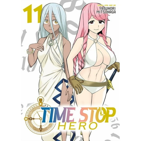 Time Stop Hero: Time Stop Hero Vol. 11 (Series #11) (Paperback)