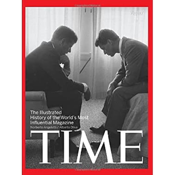 Pre-Owned Time: The Illustrated History of the World's Most Influential Magazine (Hardcover) by Alberto Oliva, Norberto Angeletti, Rick Stengel