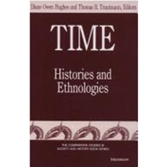 Pre-Owned Time Time Histories and Ethnologies Comparative St (Paperback) 0472065793 9780472065790