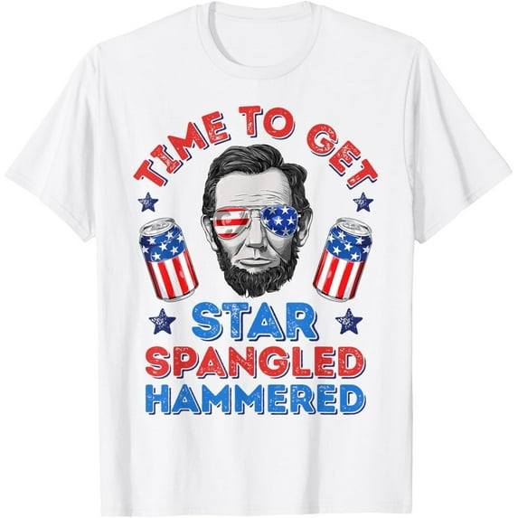 Time To Get Star Spangled Hammered 4th of July T-Shirt – Men Lincoln Tee