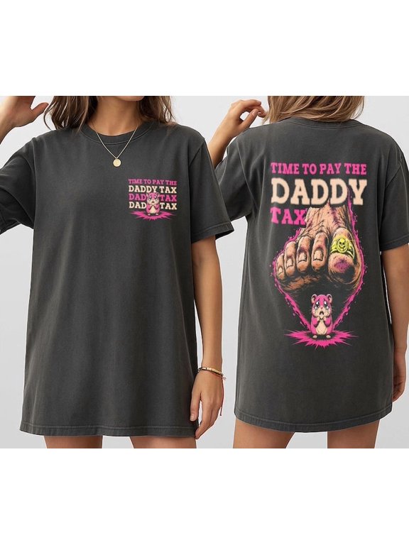 Time To Pay The Daddy Tax Shirt, Dungeon Crawler Carl Tee, Comfort Colors Sizes S-4XL