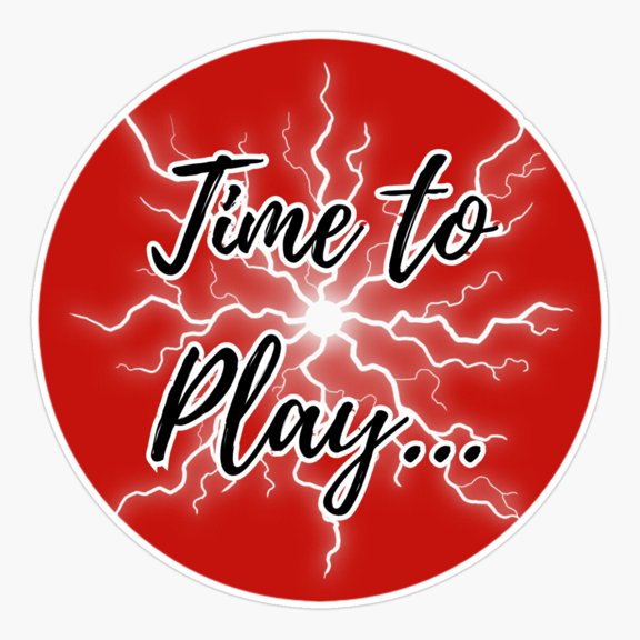Time To Play Bold Quote Sticker