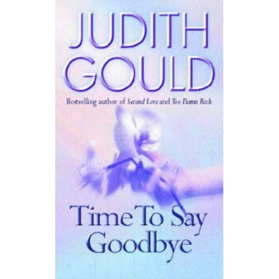 Pre-Owned Time to Say Goodbye (Paperback) 075152963X 9780751529630