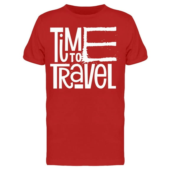 Time To Travel Font Splash Paint T-Shirt Men -Image by Shutterstock, Male XX-Large
