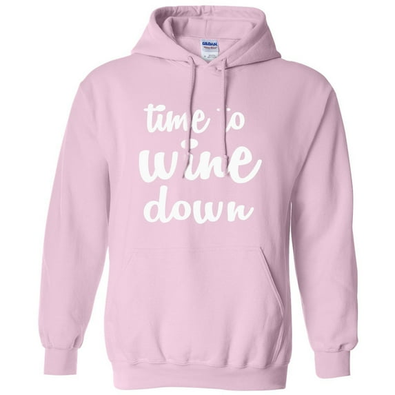 Time To Wine Down Adult Hooded Sweatshirt