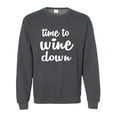 thumbnail image 1 of Time To Wine Down Crewneck Sweatshirt, 1 of 2