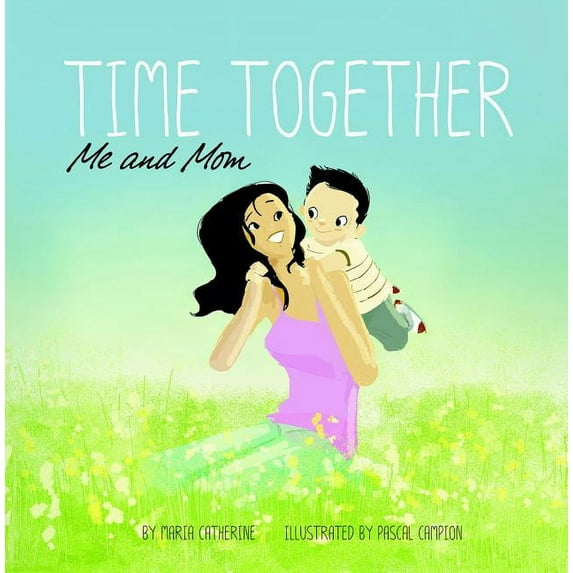Time Together: Time Together: Me and Mom (Hardcover)