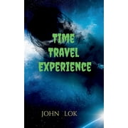 Time Travel Experience, Paperback