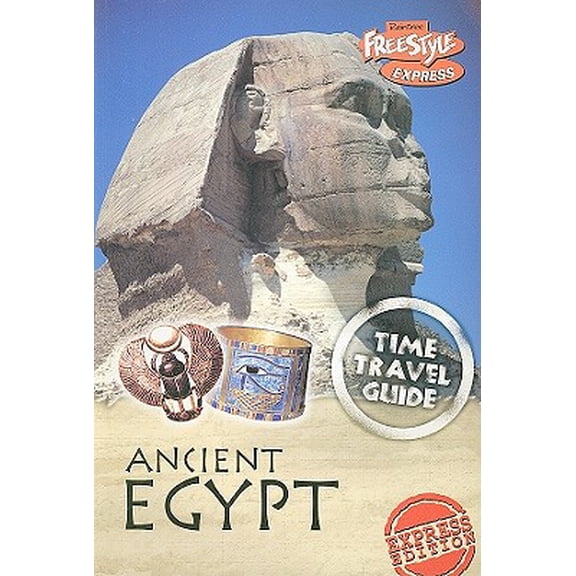 Pre-Owned Ancient Egypt (Time Travel Guides (Express)) (Paperback) 1410930440 9781410930446
