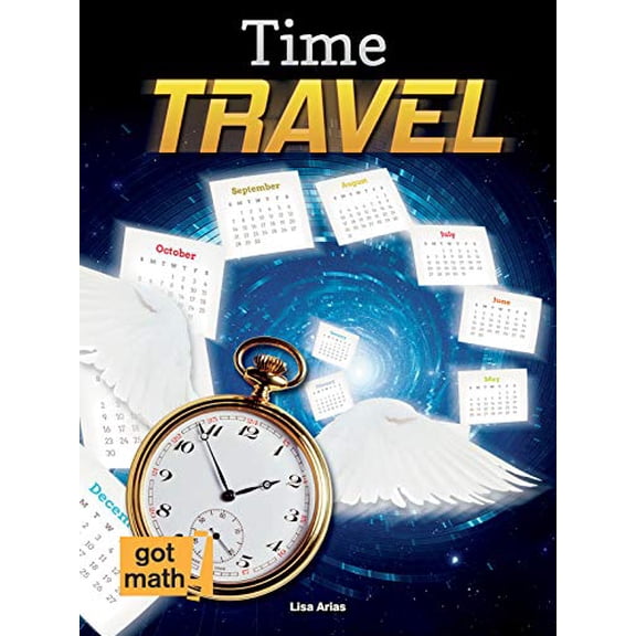 Pre-Owned Time Travel: Intervals and Elapsed Time (Unknown) 162717706X 9781627177061