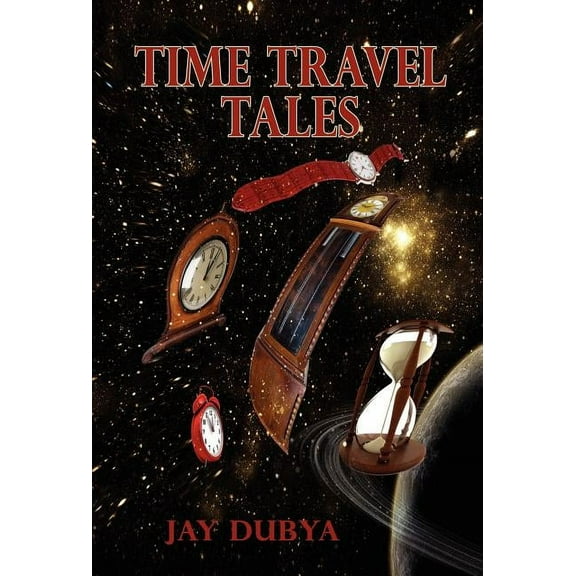 Time Travel Tales, (Hardcover)