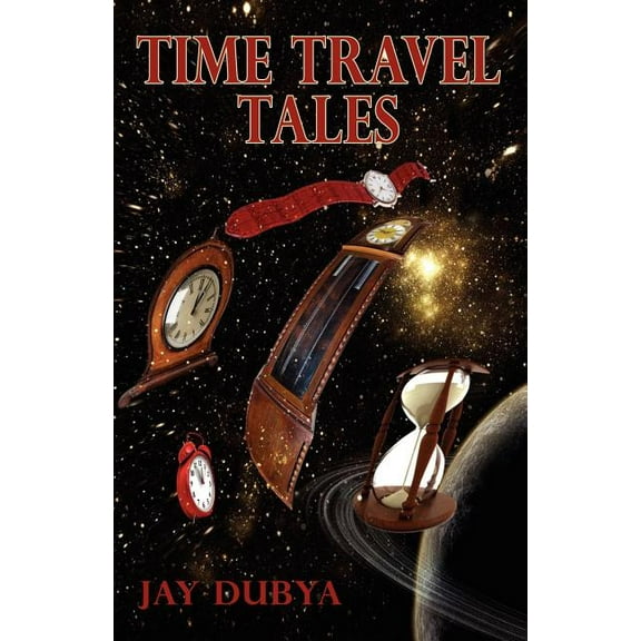 Time Travel Tales, (Paperback)