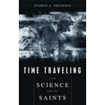 thumbnail image 1 of Time Traveling With Science and the Saints, (Hardcover), 1 of 1