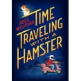 thumbnail image 1 of Time Traveling With a Hamster, 1 of 1