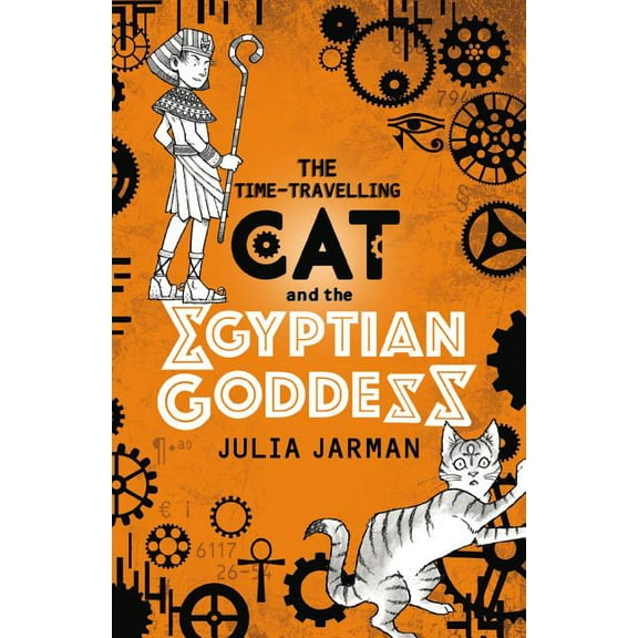 Time-Travelling Cat: The Time-Travelling Cat and the Egyptian Goddess (Paperback)