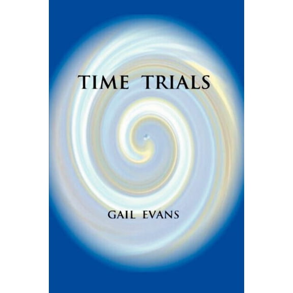 Time Trials, (Paperback)
