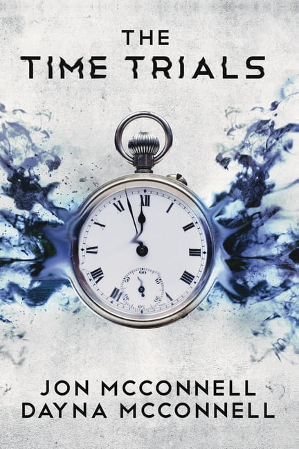 Time Trials The Time Trials, Book 1, (Paperback)