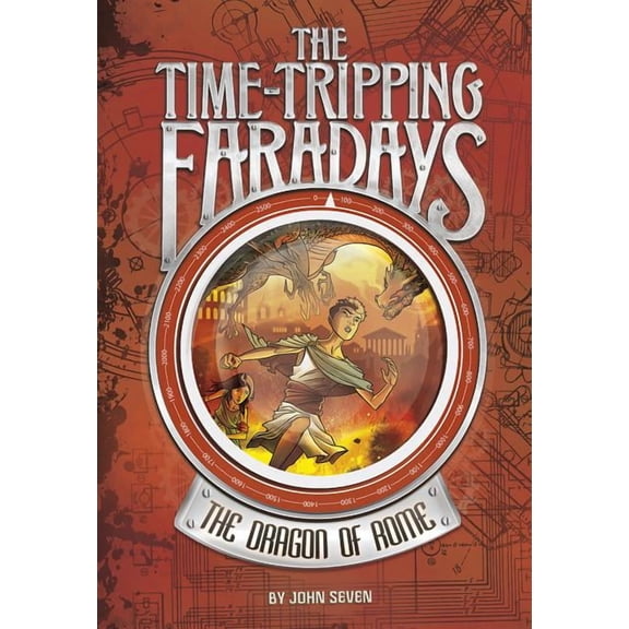 Time-Tripping Faradays: The Dragon of Rome (Series #02) (Hardcover)