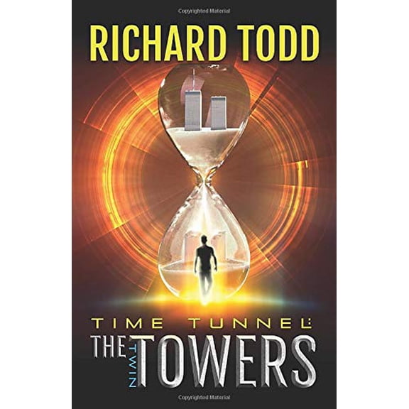 Pre-Owned Time Tunnel: The Twin Towers (Paperback) 0578522403 9780578522401