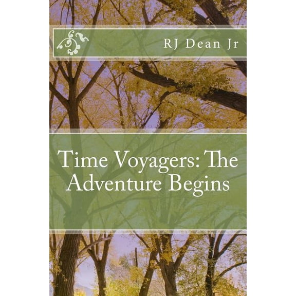 Time Voyagers: Time Voyagers: The Adventure Begins (Paperback)