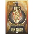 thumbnail image 1 of Time Waits For No One: The Chronocar Chronicles, (Paperback), 1 of 1