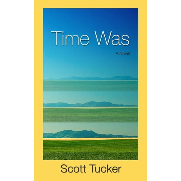 Time Was (Paperback)